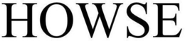HOWSE trademark