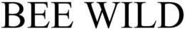 BEE WILD trademark
