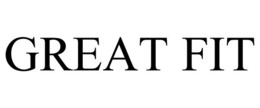 GREAT FIT trademark