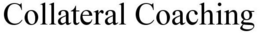 COLLATERAL COACHING trademark
