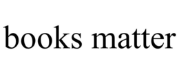 BOOKS MATTER trademark