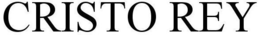 CRISTO REY trademark