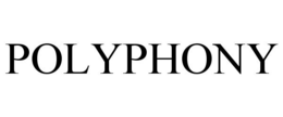 POLYPHONY trademark