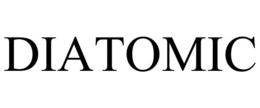 DIATOMIC trademark
