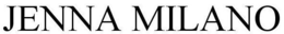 JENNA MILANO trademark