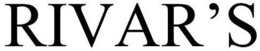 RIVAR'S trademark