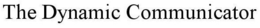 THE DYNAMIC COMMUNICATOR trademark