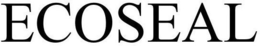 ECOSEAL trademark