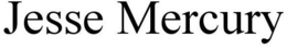 JESSE MERCURY trademark