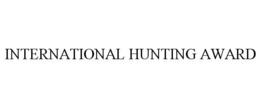 INTERNATIONAL HUNTING AWARD trademark
