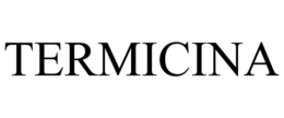 TERMICINA trademark