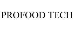 PROFOOD TECH trademark