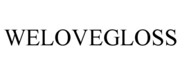 WELOVEGLOSS trademark
