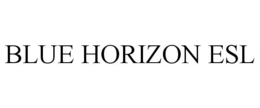 BLUEHORIZON ESL trademark