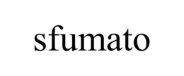 SFUMATO trademark