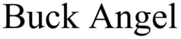BUCK ANGEL trademark