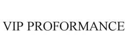 VIP PROFORMANCE trademark