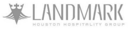LANDMARK HOUSTON HOSPITALITY GROUP trademark
