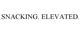 SNACKING. ELEVATED. trademark