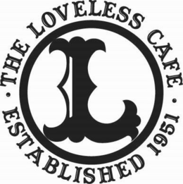 L THE LOVELESS CAFE · ESTABLISHED 1951 · trademark