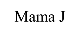 MAMA J trademark