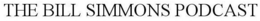 THE BILL SIMMONS PODCAST trademark