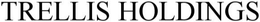 TRELLIS HOLDINGS trademark