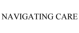 NAVIGATING CARE trademark