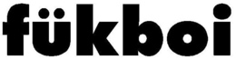 FÜKBOI trademark