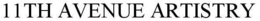 11TH AVENUE ARTISTRY trademark
