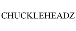 CHUCKLEHEADZ trademark