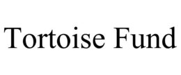 TORTOISE FUND trademark