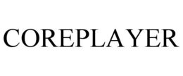 COREPLAYER trademark