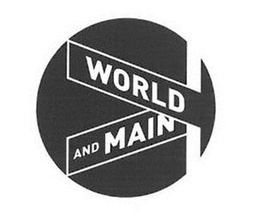WORLD AND MAIN trademark