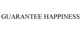 GUARANTEE HAPPINESS trademark