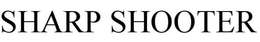 SHARP SHOOTER trademark