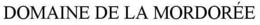 DOMAINE DE LA MORDORÉE trademark