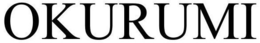 OKURUMI trademark