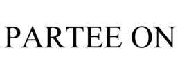 PARTEE ON trademark