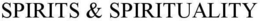 SPIRITS & SPIRITUALITY trademark
