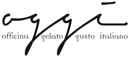OGGI OFFICINA GELATO GUSTO ITALIANO trademark