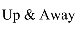 UP & AWAY trademark