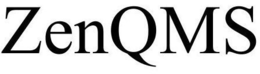 ZENQMS trademark