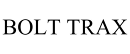 BOLT TRAX trademark