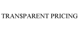 TRAN$PARENT PRICING trademark