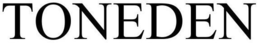 TONEDEN trademark