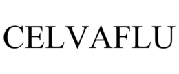 CELVAFLU trademark