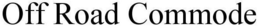 OFF ROAD COMMODE trademark