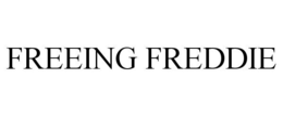 FREEING FREDDIE trademark