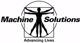 MACHINE SOLUTIONS ADVANCING LIVES trademark